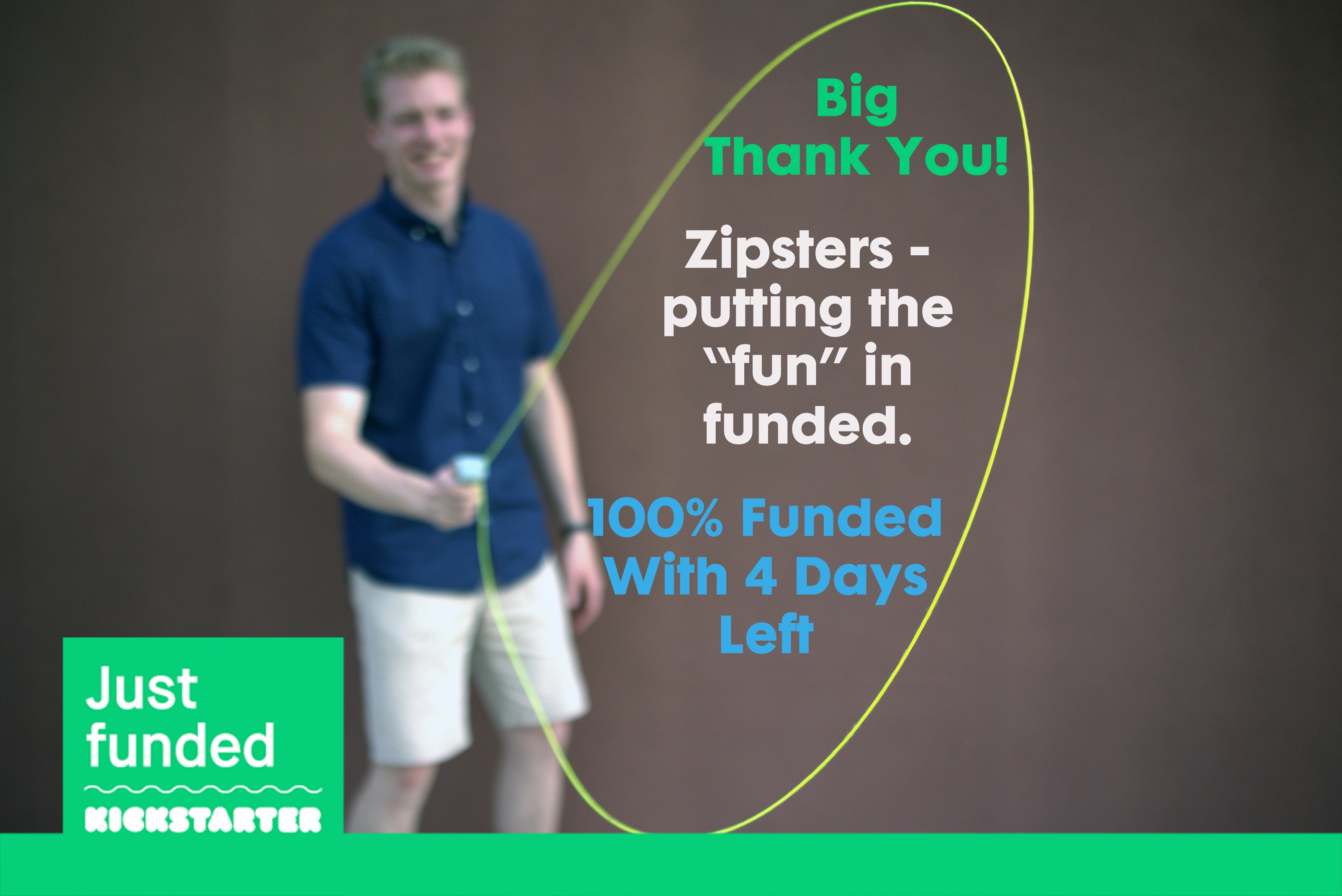 Zipsters Putting the "Fun" in Funded